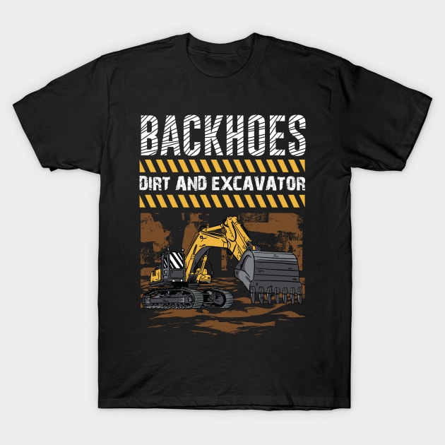 Funny Excavator and Construction Worker Heavy Equipment T-Shirt by Riffize